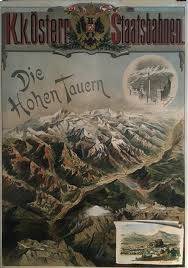 Historical illustrated travel poster titled Die Hohen Tauern, featuring a panoramic aerial view of the alpine mountain range with smaller scenic images and railway information.