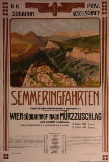 Historical illustrated travel poster for Semmeringfahrten on the Südbahn railway from Vienna to Mürzzuschlag, featuring a panoramic view of the Semmering mountain landscape above route and timetable information.
